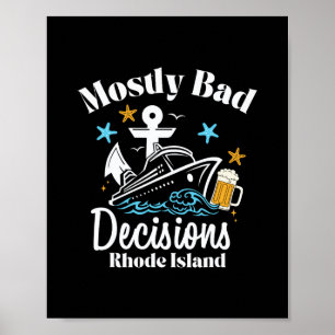 Mostly D Decisions Rhode Island Spring Break Poster