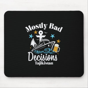 Mostly D Decisions Tajikistan Spring Break Mouse Pad