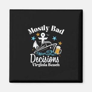 Mostly D Decisions Virginia Beach Spring Break Magnet