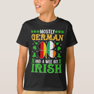 Mostly German And A Wee Bit Irish Culture Saint Pa T-Shirt