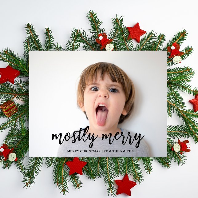 Mostly Merry Funny Photo Christmas Holiday Card (Creator Uploaded)
