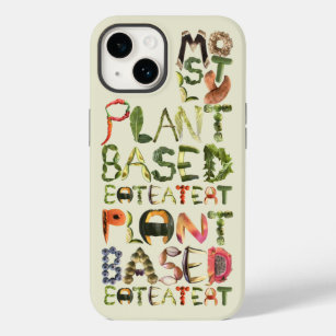 Mostly Plant based Eat More plants   Vegan Food Case-Mate iPhone 14 Case