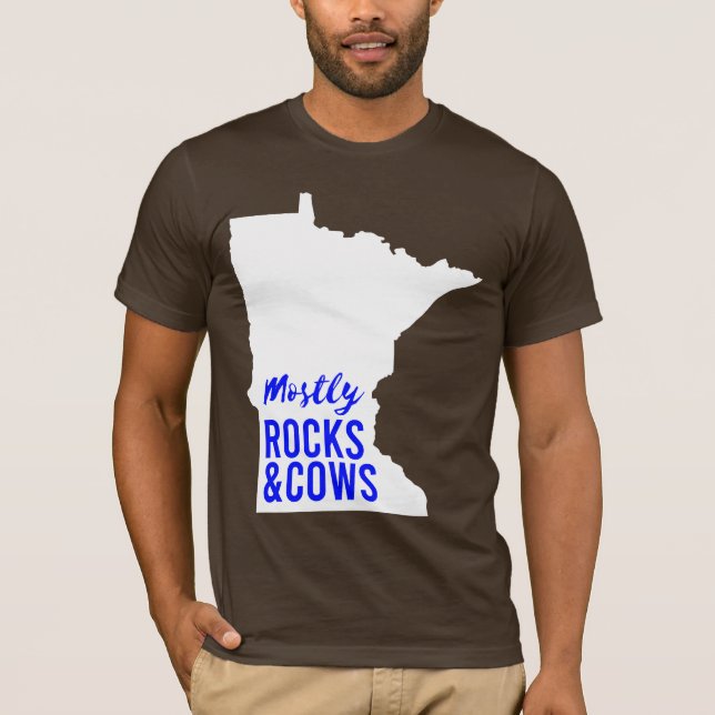 Mostly Rocks and Cows Funny Minnesota T-Shirt (Front)
