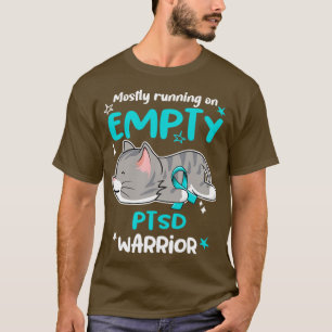 Mostly Running on Empty PTSD Warrior T-Shirt