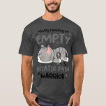 Mostly Running on Empty Sciatic Pain Warrior1 T-Shirt<br><div class="desc">Mostly Running on Empty Sciatic Pain Warrior1 .Awesome Great Funny Souvenir Present Matching Family Clothing Couple Outfit Apparel for mum,  dad,  brother,  sister,  wife,  husband,  son,  daughter,  pops,  mama,  papa,  grandpa,  grandma aunt uncle his hers him ladies.</div>