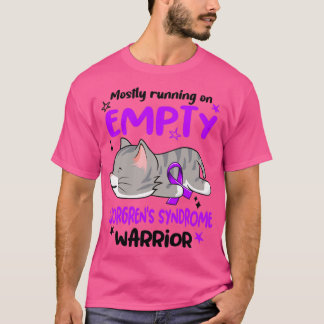 Mostly Running on Empty Sjorgren's Syndrome Warrio T-Shirt
