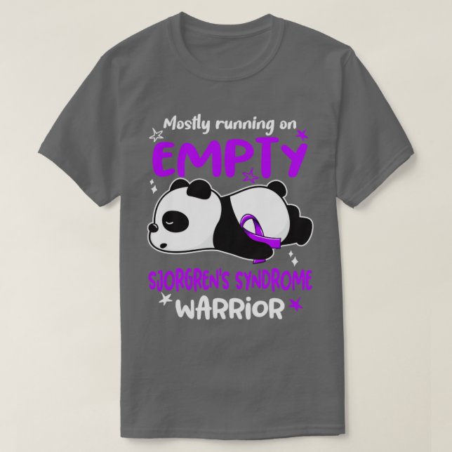 Mostly Running On Empty Sjorgren's Syndrome Warrio T-Shirt (Design Front)