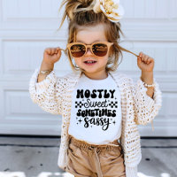 Mostly Sweet Sometimes Sassy Cute Bold Statement