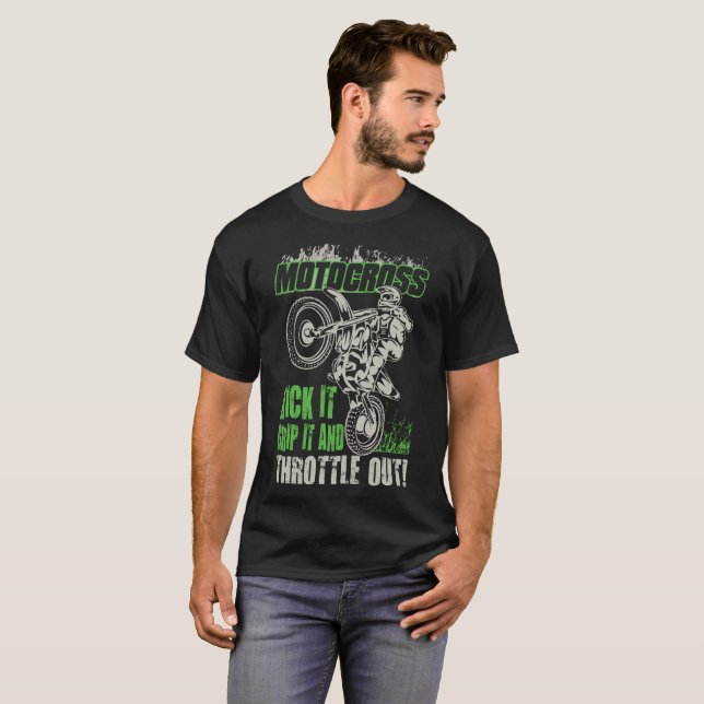 MOTCROSS KICK IT GRIP IT THROTTLE OUT T-Shirt (Front Full)