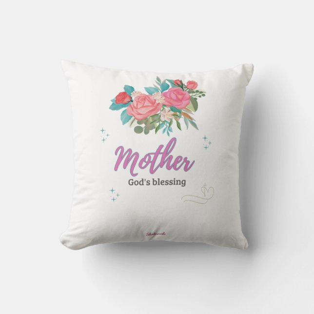Mother, A Blessing from God Cushion (Front)