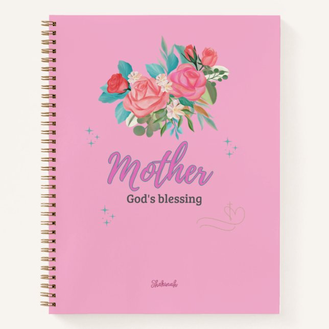 Mother, A Blessing from God Notebook (Front)