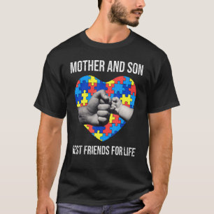 Mother And Son Best Friends For Life Autism Mum Mo T-Shirt