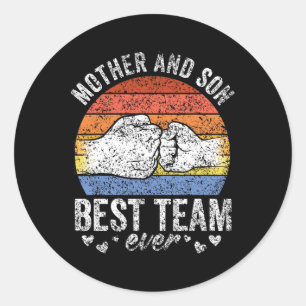 Mother And Son Best Team Ever Sons Matching Mum Mo Classic Round Sticker