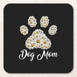 Mother Art Best Dog Mom Ever Birthday Square Paper Coaster