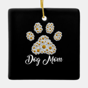 Mother Art Best Dog Mum Ever Birthday Ceramic Ornament