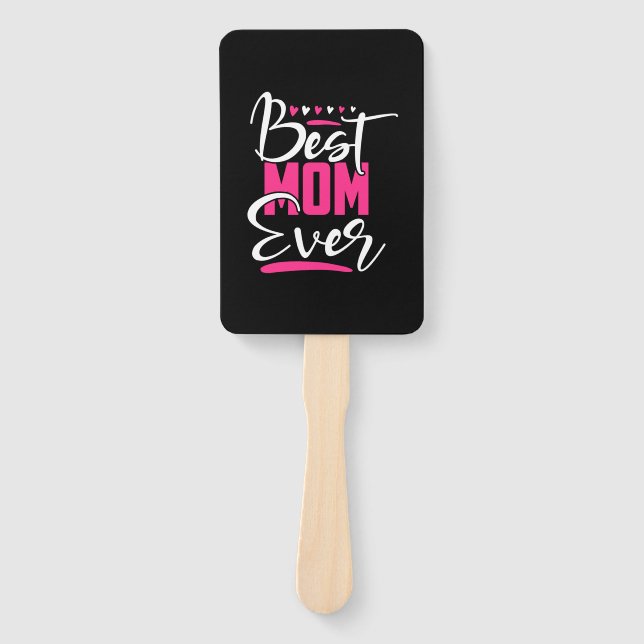 Mother Art Best Mum Ever Hand Fan (Front)