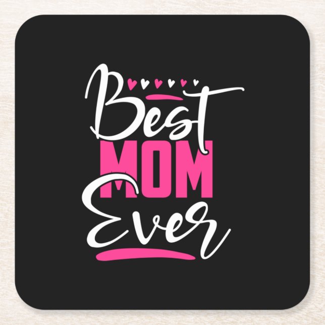 Mother Art Best Mum Ever Square Paper Coaster (Front)