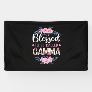 Mother Art Blessed To Be Called Gamma Birthday Banner