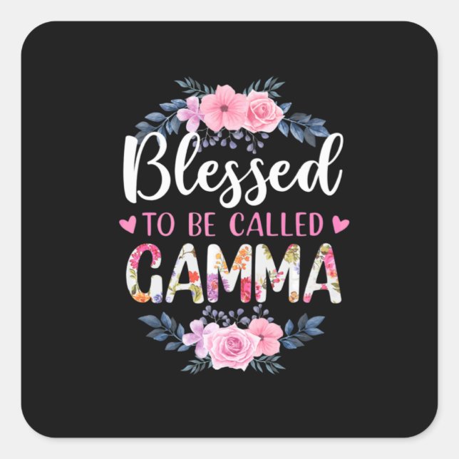 Mother Art Blessed To Be Called Gamma Birthday Square Sticker (Front)