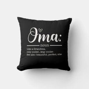 Mother Art Cute Oma Definition Birthday Cushion