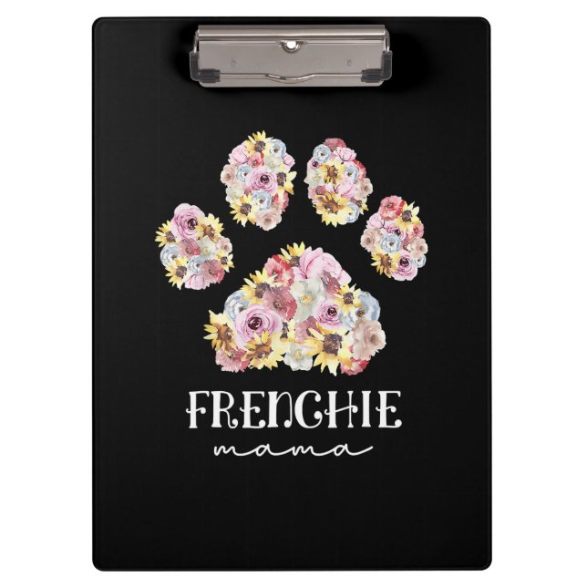 Mother Art Frenchie Mama Floral Paw French Bulldog Clipboard (Front)