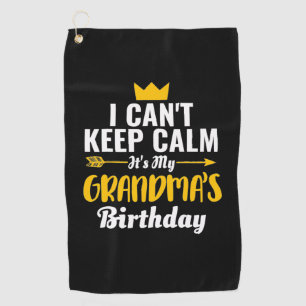 Mother Art   It Is My Grandmas Birthday Golf Towel