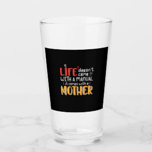 Mother Art Life Comes With A Mother Glass