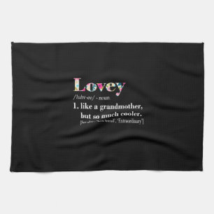 Mother Art Lovey Like Grandmother But So Much Tea Towel