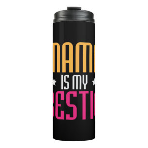 Mother Art Mama Is My Bestie Thermal Tumbler