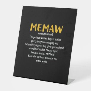Mother Art Memaw Definition Pedestal Sign