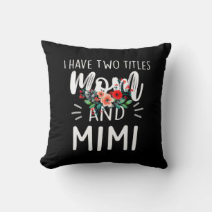 Mother Art   Mom And Mimi Birthday Cushion