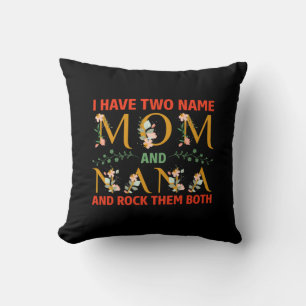 Mother Art Mom And Nana Cushion