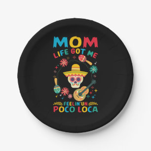 Mother Art Mom Life Got Me Paper Plate