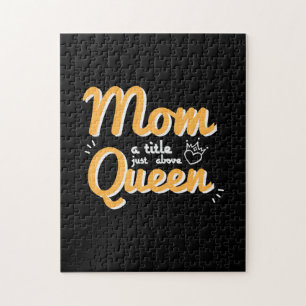 Mother Art Mum A Title Just Above Queen Jigsaw Puzzle
