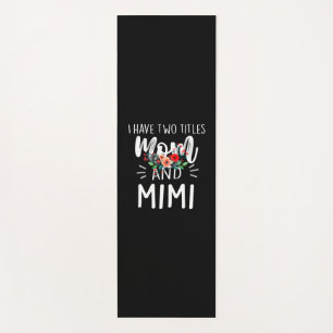 Mother Art Mum And Mimi Birthday Yoga Mat