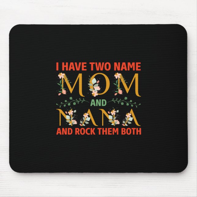 Mother Art Mum And Nana Mouse Pad (Front)