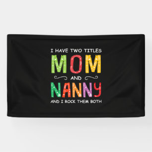 Mother Art   Mum And Nanny I Rock Them Birthday Banner