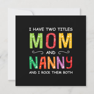 Mother Art   Mum And Nanny I Rock Them Birthday Holiday Card