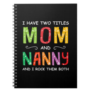 Mother Art   Mum And Nanny I Rock Them Birthday Notebook