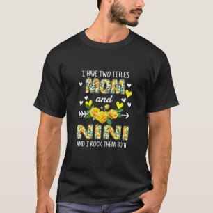 Mother Art Mum And Nini Floral Birthday T-Shirt