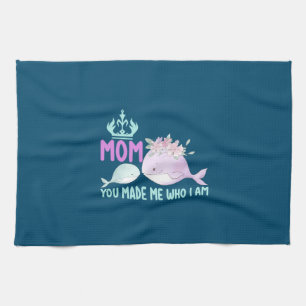 Mother Art Mum You Made Me Who I Am Tea Towel
