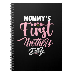 Mother Art Mummy's First Mother Day Notebook