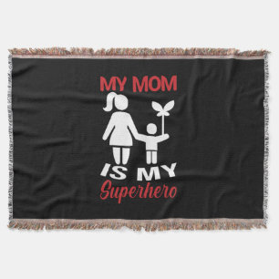 Mother Art My Mom Is My Superhero Throw Blanket