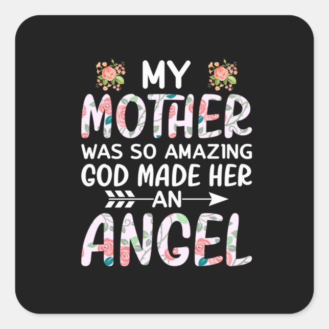 Mother Art My Mother An Angel Square Sticker (Front)
