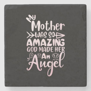 Mother Art My Mother Was So Amazing Stone Coaster