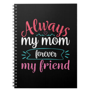 Mother Art My Mum Forever My Friend Notebook
