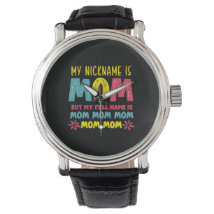 Mother Art   My Nickname is Mummy Birthday Watch