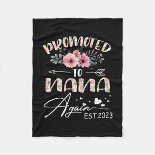 Mother Art Promoted To Nana Again 2023 Floral Fleece Blanket