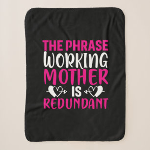 Mother Art The Phrase Working Mother Sherpa Blanket