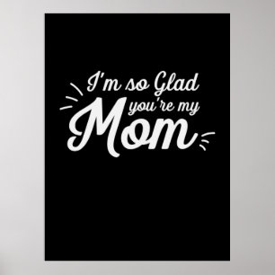 Mother Art You Are My Mum Poster